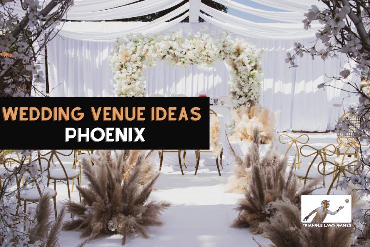 Wedding Venue Ideas in Phoenix